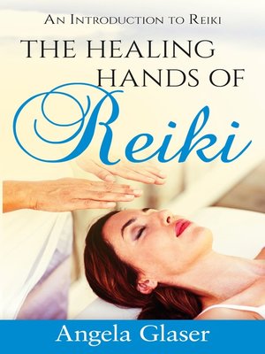 cover image of The Healing Hands of Reiki